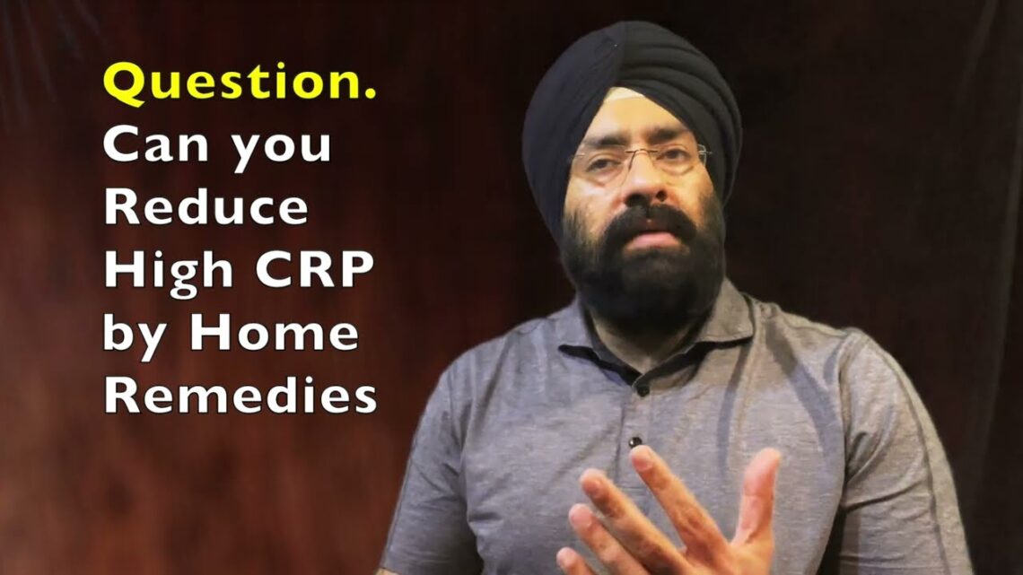 Home Remedy to Reduce CRP | Dr.Education