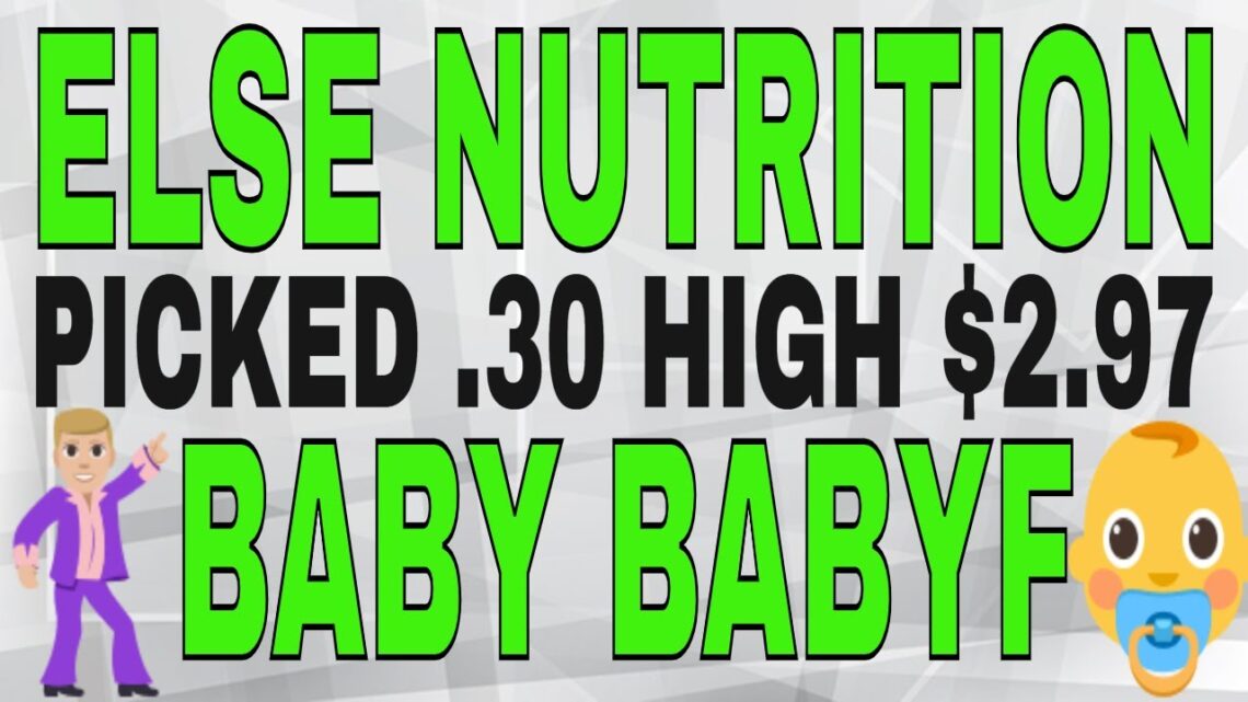 ✅ ELSE NUTRITION (BABY) (BABYF) EXPLODES THEN IMPLODES NOW WHAT? 🤔