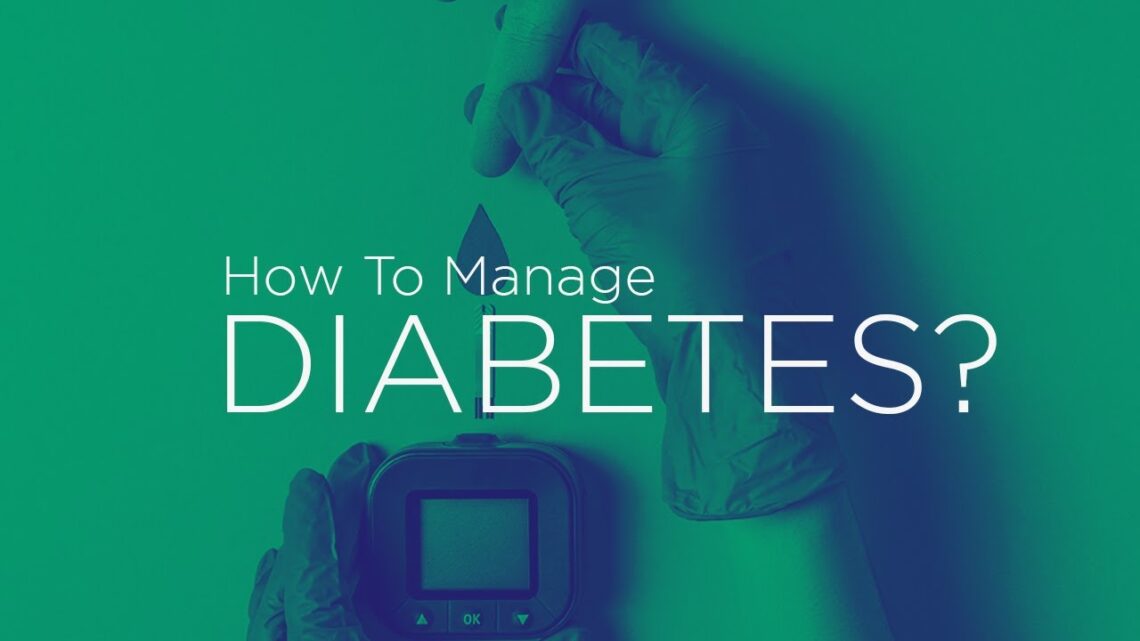 How to Prevent and Manage Diabetes