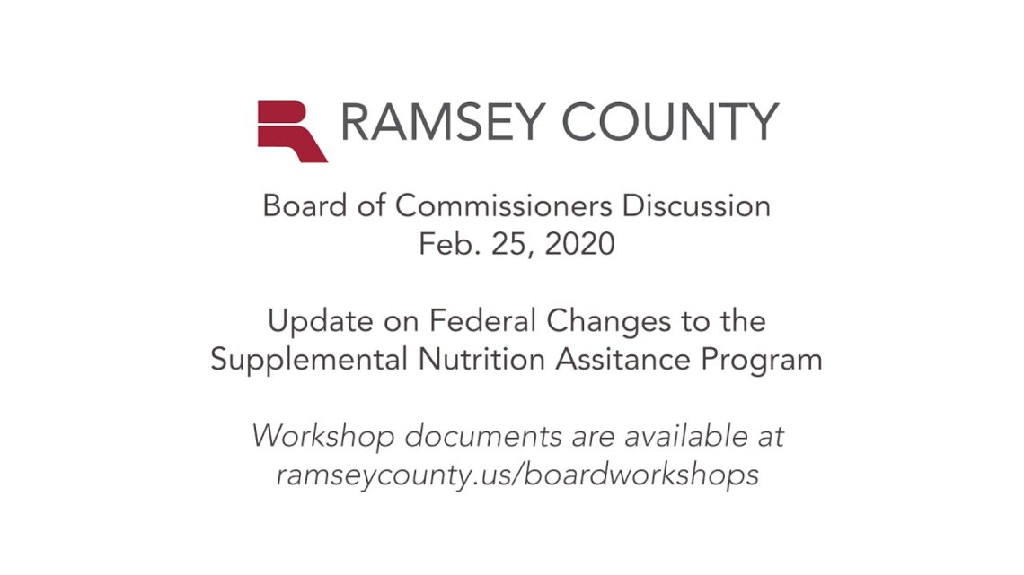 Board Discussion – Update on Federal Changes to the Supplemental Nutrition Assistance Program