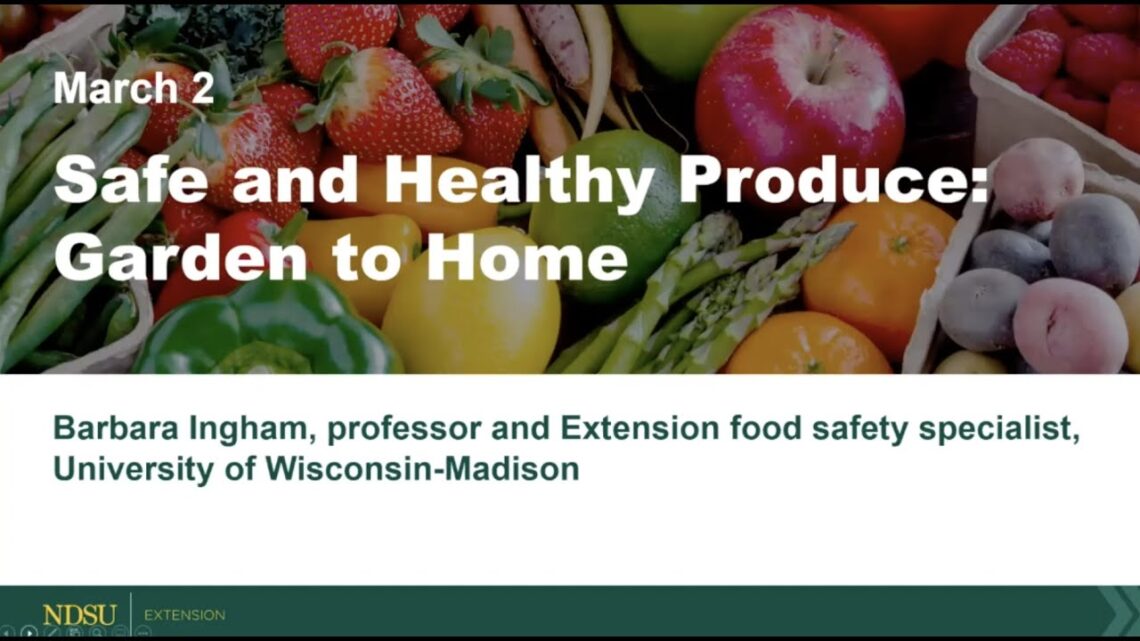 Field to Fork 2022: Good Gardening Practices: Safe and Healthy Produce – with Barbara Ingham