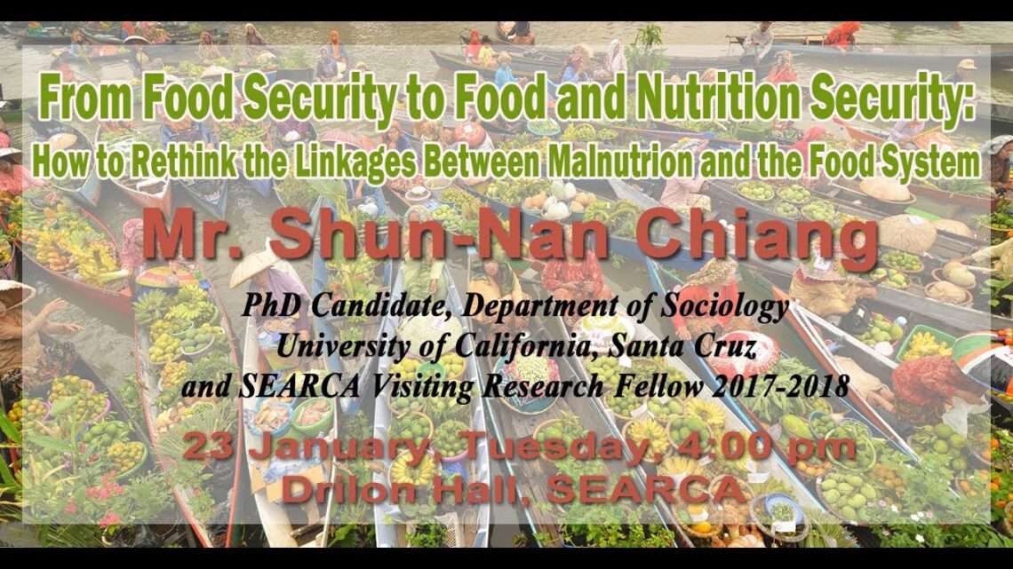 From Food Security to Food and Nutrition Security