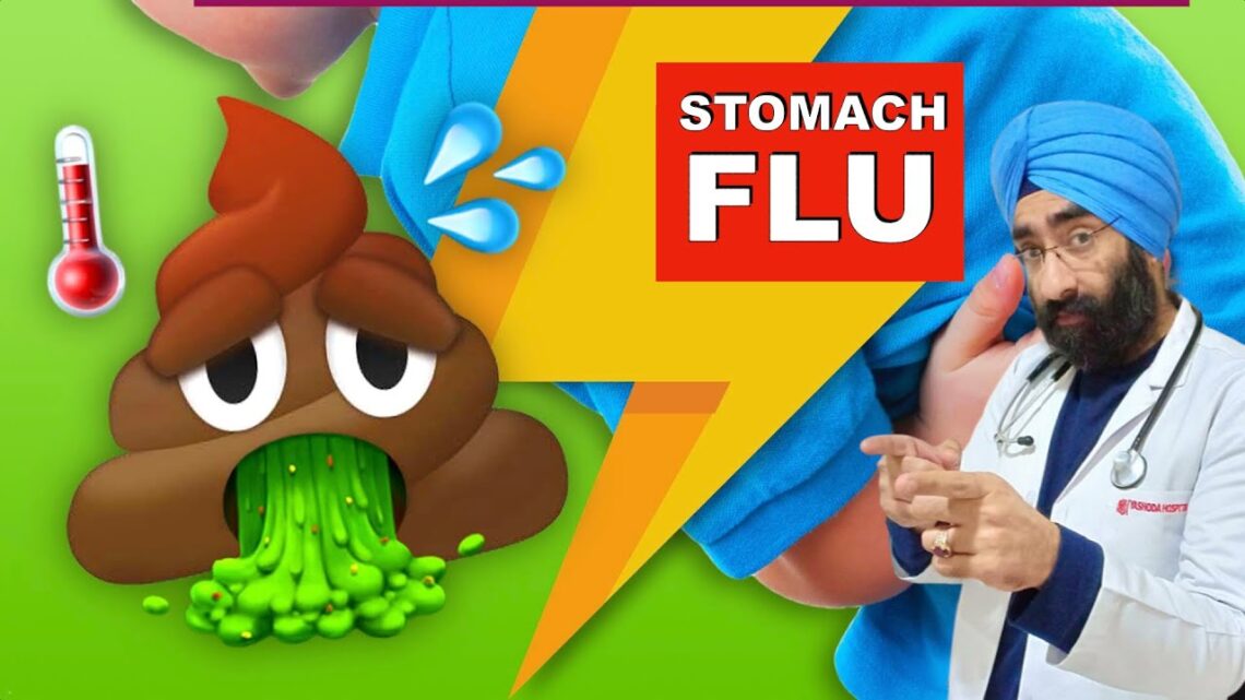 वायरस से पेट ख़राब उलटी दस्त का इलाज | Understand Stomach Flu | Viral Gastroenteritis | Dr.Education