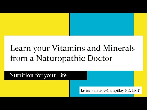 Learn your Vitamins and Minerals from a Naturopathic Doctor | Nutrition for your Life