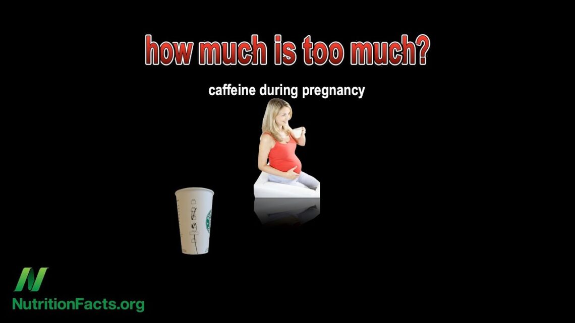 Caffeine During Pregnancy