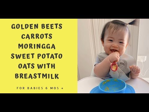 VEGETABLE PUREE FOR BABIES 6 MOS + | GOLDEN BEETS CARROTS MORINGGA SWEET POTATO OATS with BREASTMILK