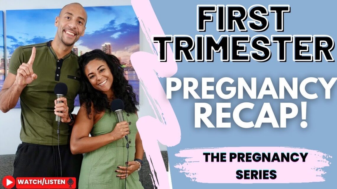 FIRST TRIMESTER PREGNANCY RECAP! – Symptoms, Cravings, Nausea, Sonogram & Pregnancy Announcement