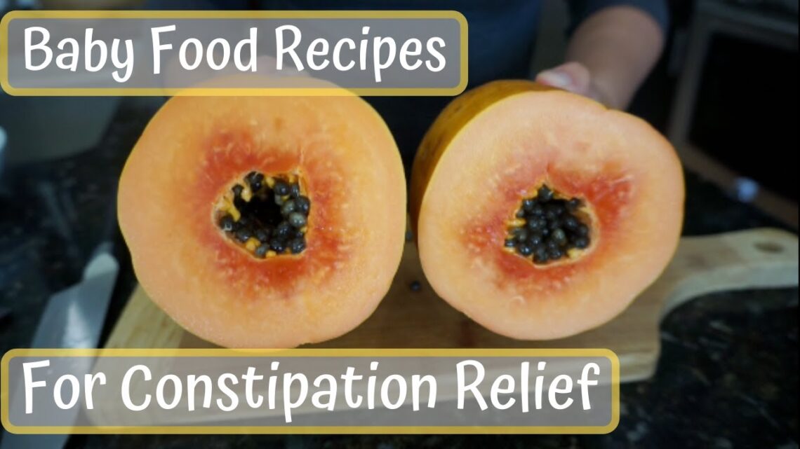 Baby Food Recipes to Relieve Constipation