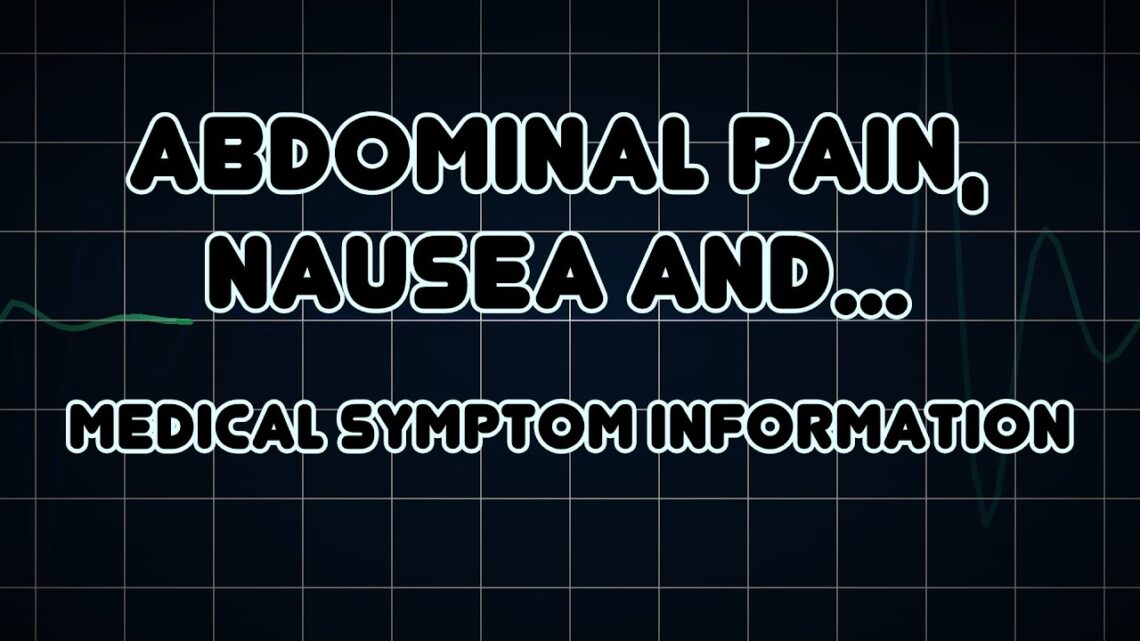 Abdominal pain, Nausea and Diarrhea (Medical Symptom)