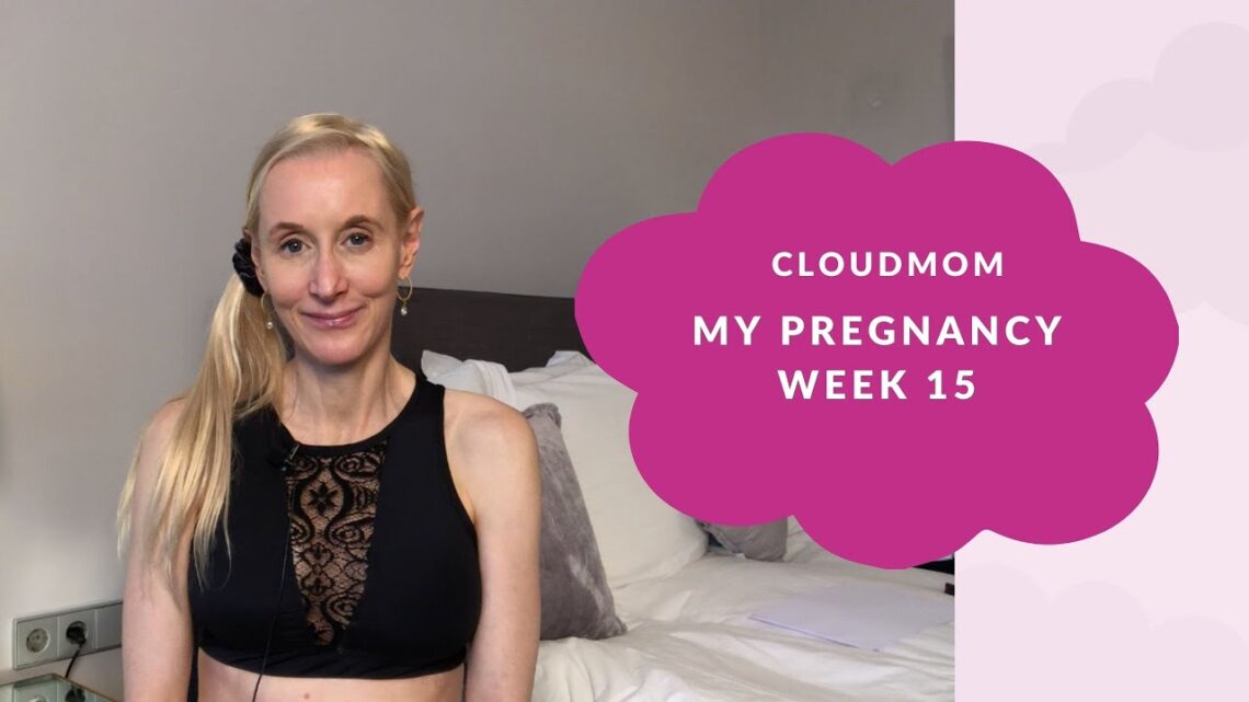 My Pregnancy Week by Week | Cloudmom | Week 15