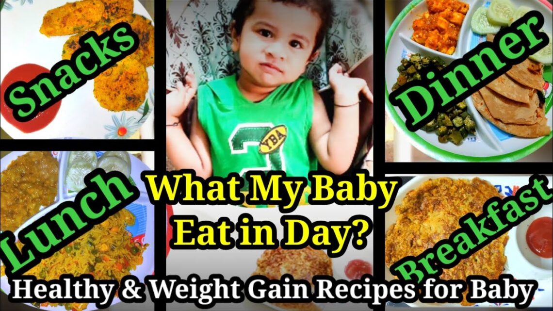 What My 19 Month Old Baby Eat In a Day /Weight Gain Recipes For 12 to 24 Month Baby/Daily Routine