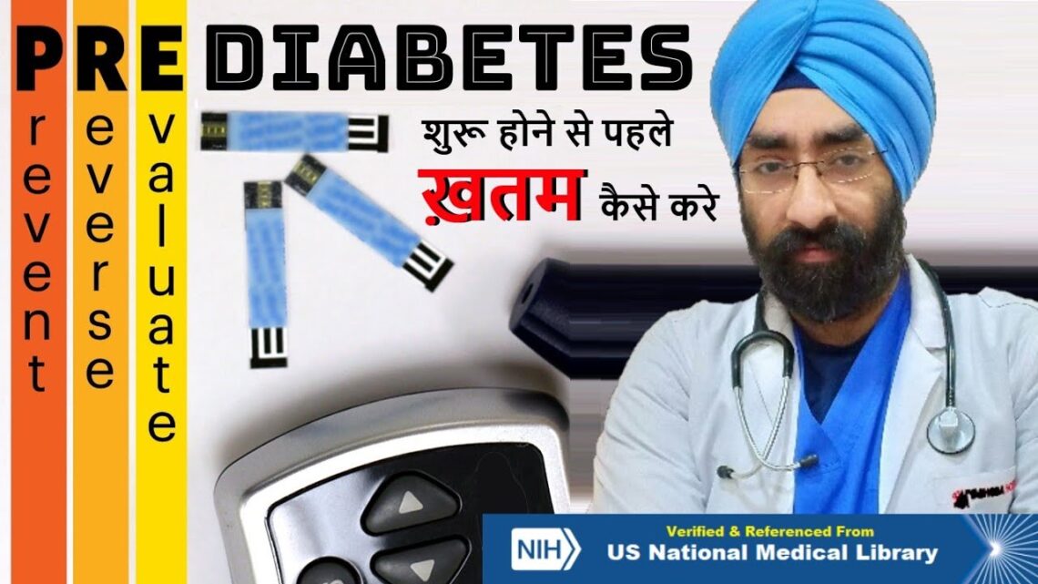 Reverse Prediabetes | Diabetes शुरू होने से पहले ख़तम कैसे करे | Dr.Education Hindi Eng