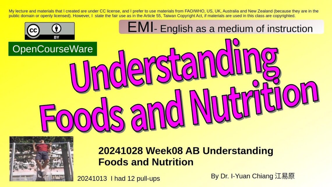 20241028 Week08 B Understanding Foods and Nutrition