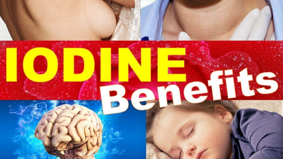 IODINE: Unexpected Health Super Benefits of Iodine – Must Watch!