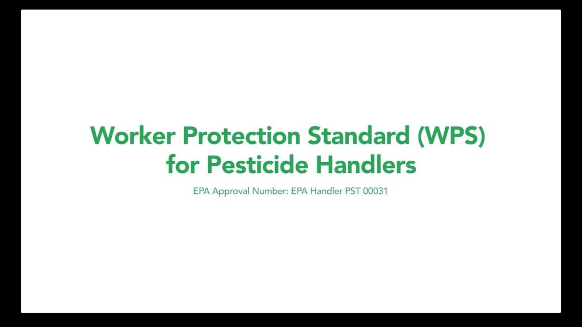 Worker Protection Standard (WPS) for Pesticide Handlers