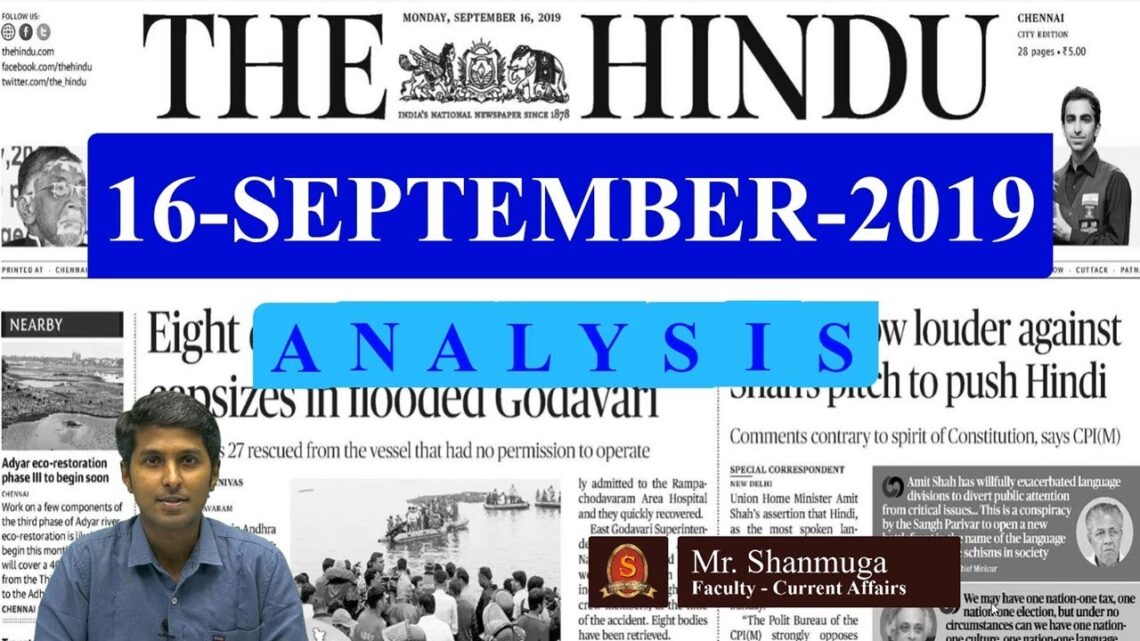 The Hindu News Analysis | 16th September 2019 | Daily Current Affairs-UPSC Mains 2019-Prelims 2020