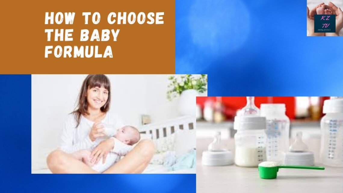 HOW TO CHOOSE THE BEST BABY FORMULA