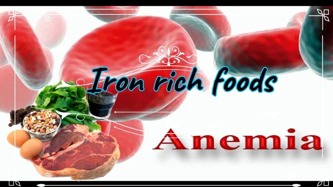 Healthy foods that are rich in Iron to increase Hemoglobin. Iron-rich foods for anemia. Anemia diet.