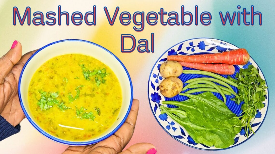 Baby Food || Mashed Vegetable with Dal || Healthy baby food (6 to 12 months) 👶🏻