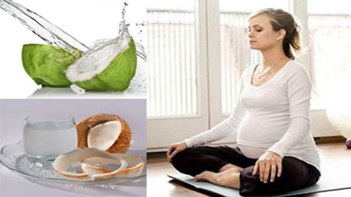 Benefits of Drinking Coconut Water during Pregnancy You Must Know-[Natural Health]