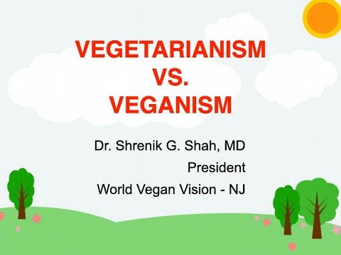 Dr. Shrenik Shah on Veganism Vs. Vegetarianism