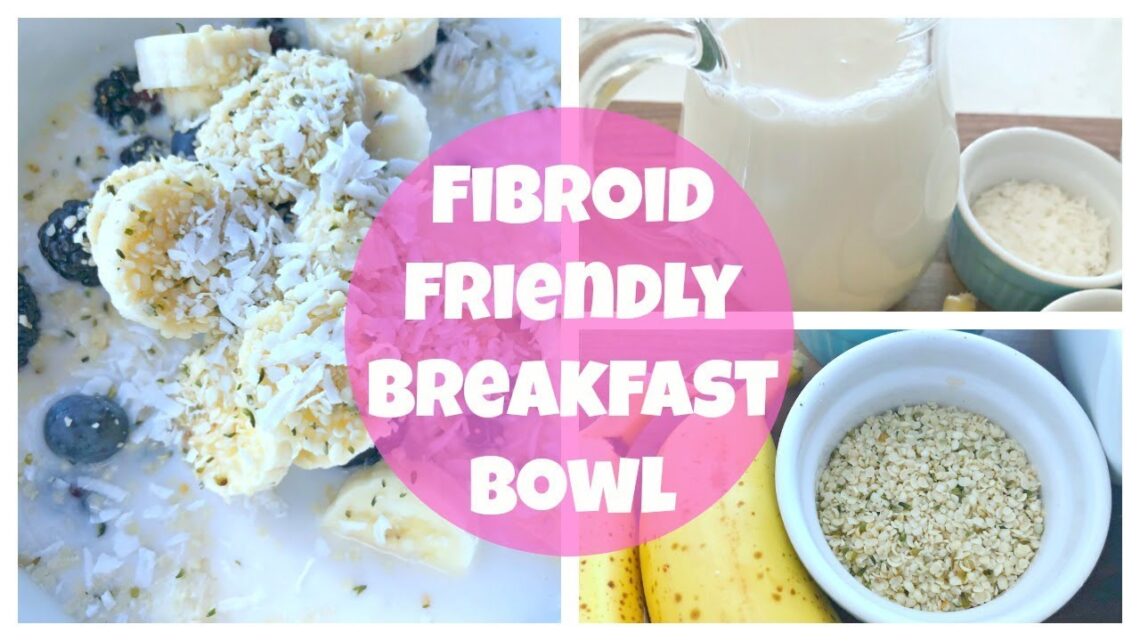 Fibroid Friendly Breakfast Bowl | By: What Chelsea Eats