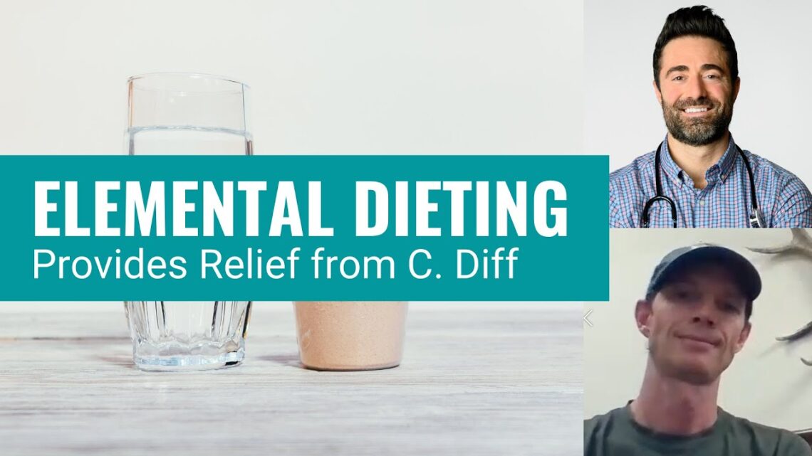 Elemental Dieting Provides Relief from C. Diff