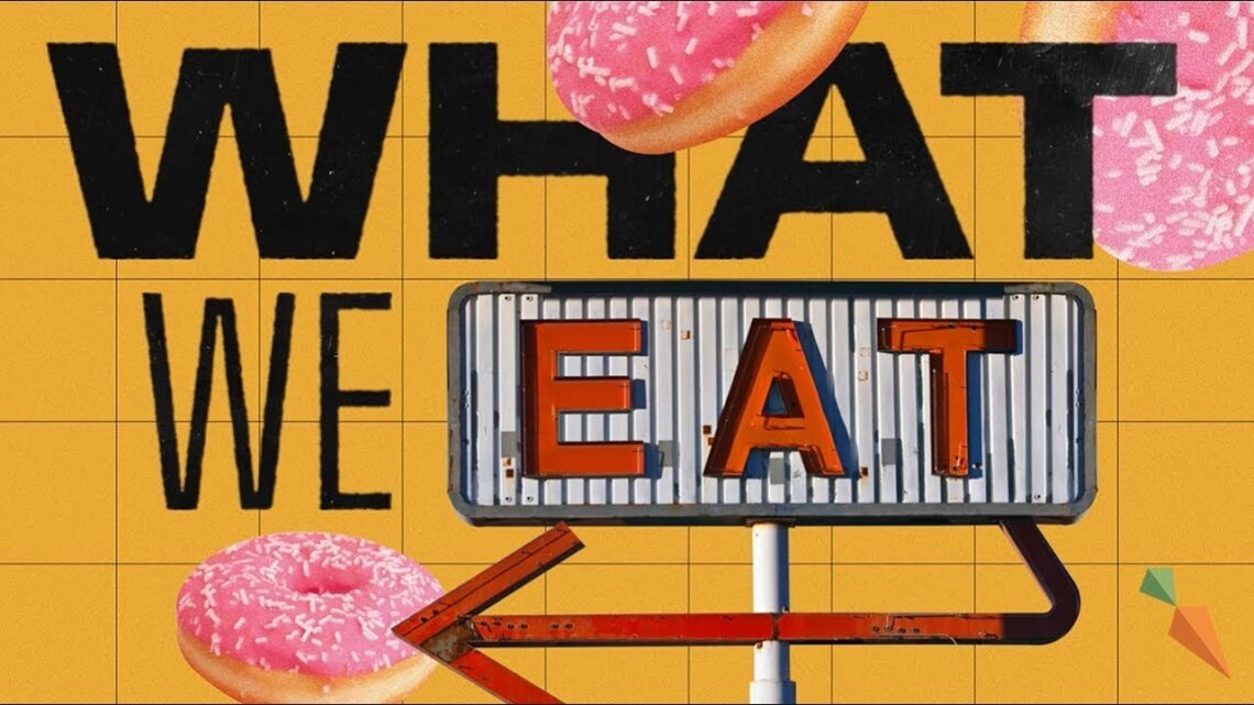 What Impact Does The Food Industry Have On Our Health? | What We Eat Documentary | Episode 6