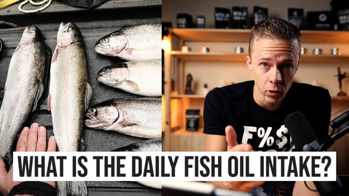 How Much Fish Oil Should You Take Daily?