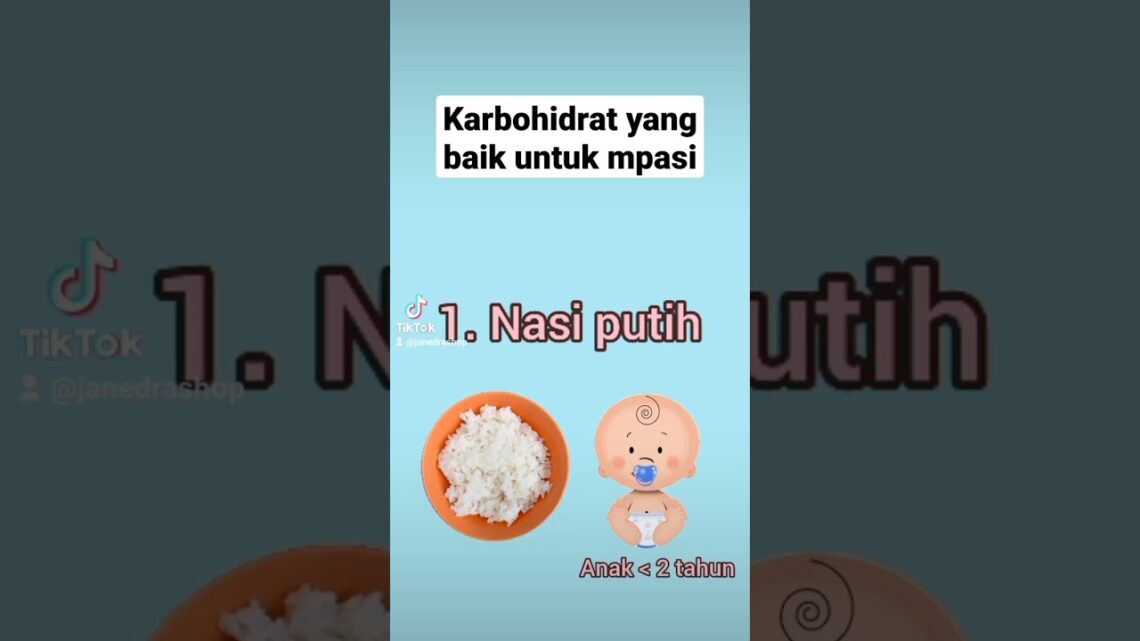 karbohidrat yang baik untuk mpasi – malia channel