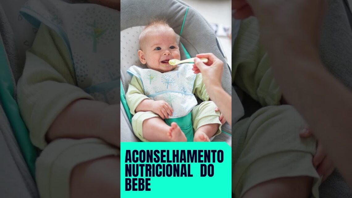 Aconselhamento Nutricional  do bebe #shortvideo  #bebe