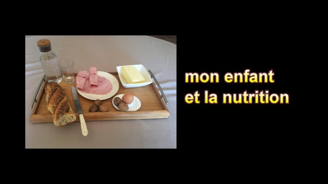 mon enfant et la nutrition