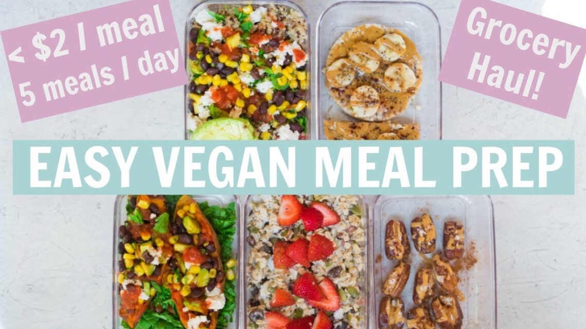 EASIEST VEGAN MEAL PREP FOR THE WEEK + Vegan Grocery Haul