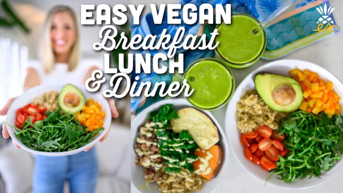 3 Easy Vegan Meals For Busy Parents | Plant-based Breakfast, Lunch, & Dinner