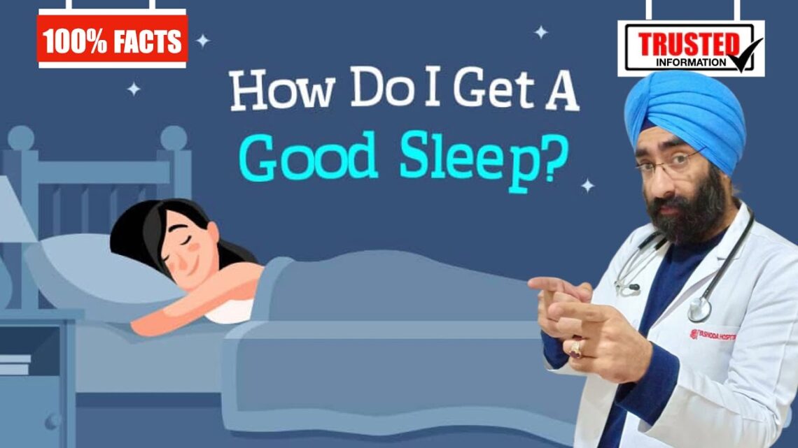 HOW TO SLEEP BETTER | अछि नींद कैसे आएगी | Good & Bad Sleep Habits