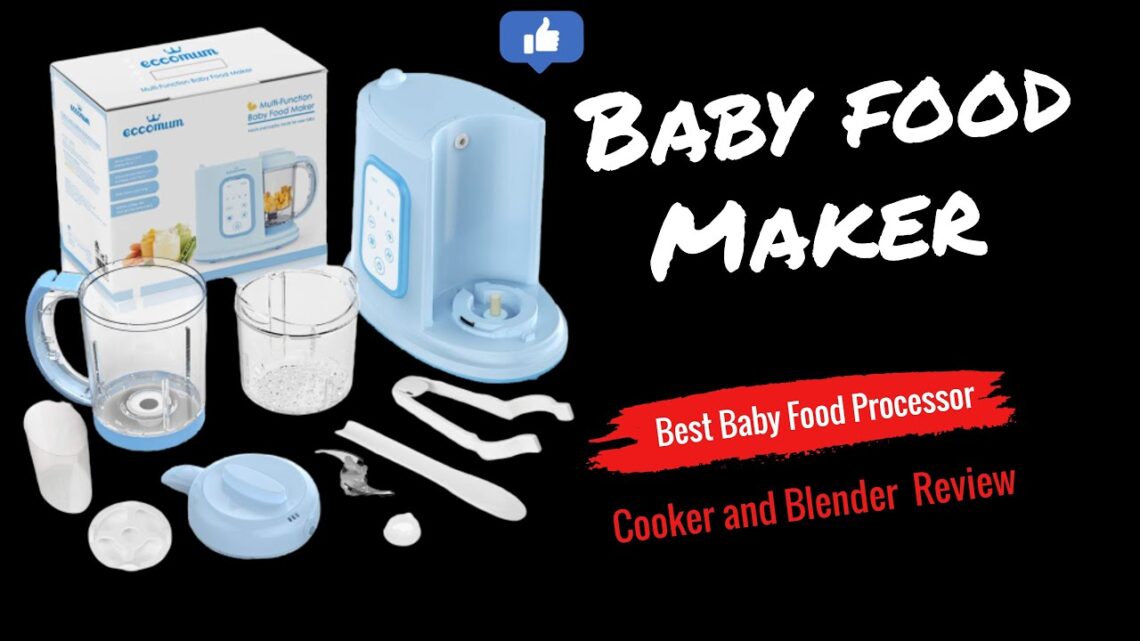 Best Baby Food Maker Review | Baby Food Processor | Baby Cooker and Blender