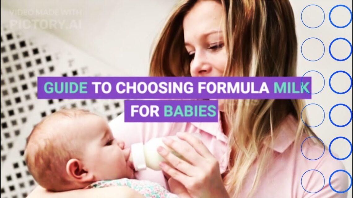 Guide to Choosing Formula Milk for Babies