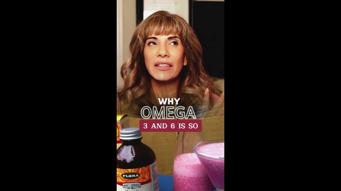 Why Omega-3 and 6 Are Vital for Women’s Health