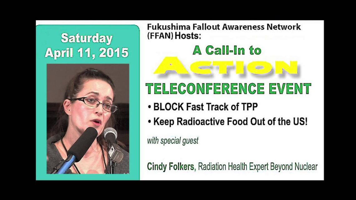 Pt 3 – Cindy Folkers – Health Impacts of Fallout in Food