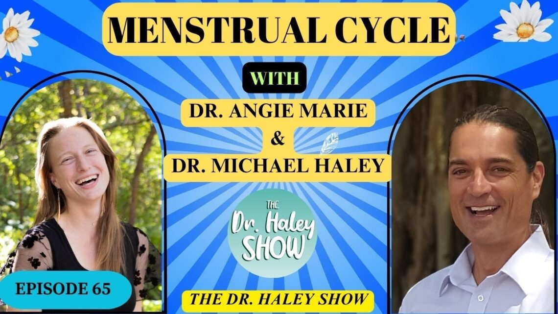 The Hidden Solution About Female Periods |Female Healthcare | Dr. Angie Marie | The Dr. Haley Show |