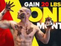 How To Gain 20 Lbs of Lean Muscle in 1 MONTH