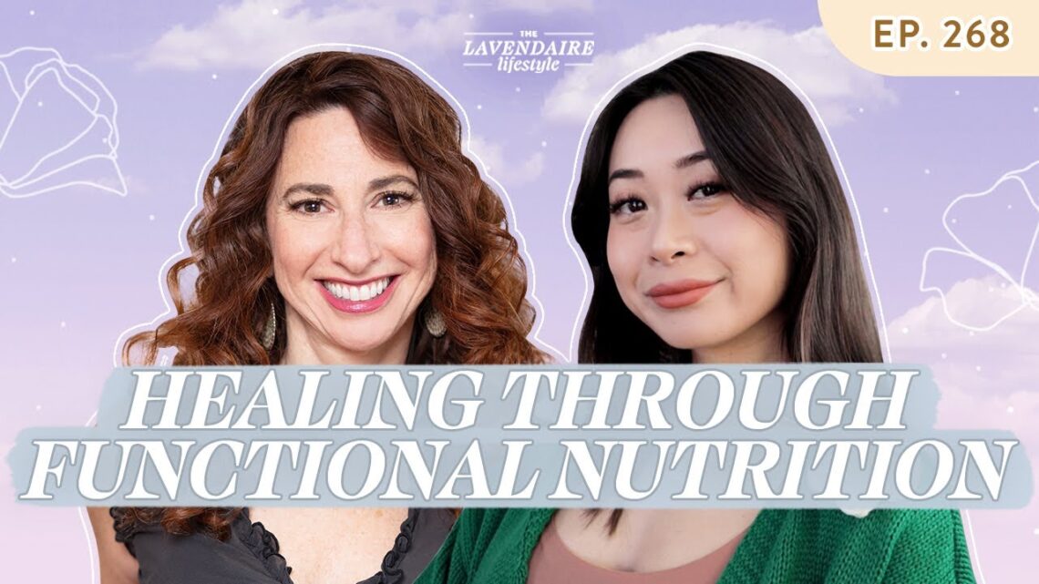 Whole-Body Wellness: A Deep Dive into Functional Nutrition with Andrea Nakayama