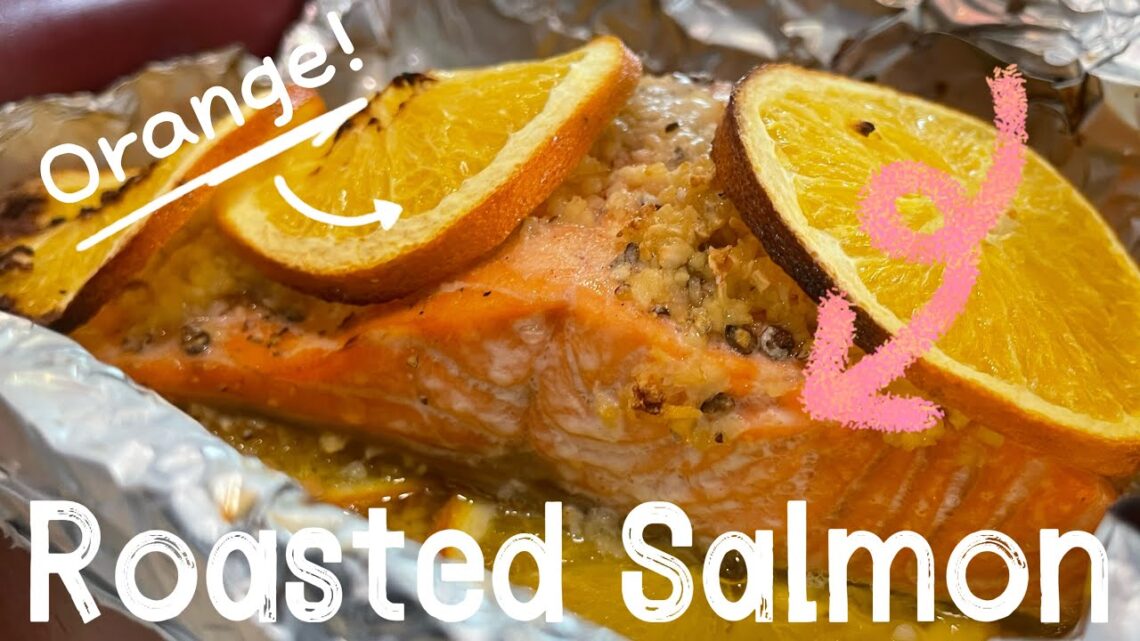 【ENG】 Rich, buttery and slightly sweet orange baked salmon recipe, save it now! #salmonrecipes