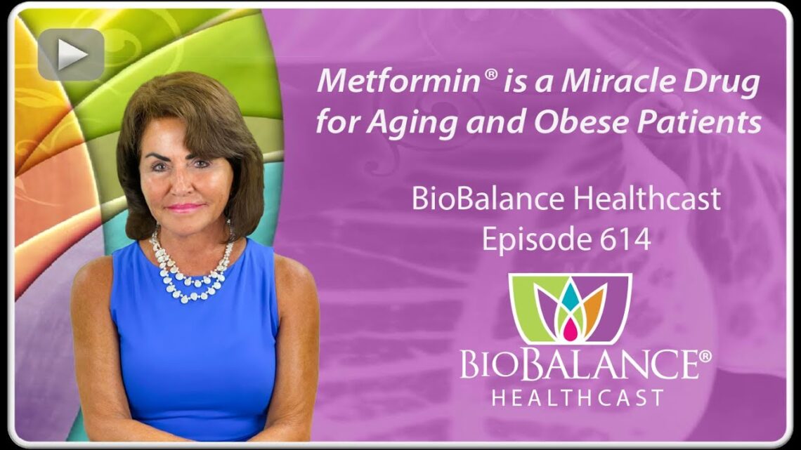 Metformin® is a Miracle Drug for Aging and Obese Patients