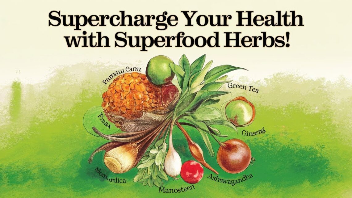 Supercharge Your Health with These 6 Superfood Powerhouses!